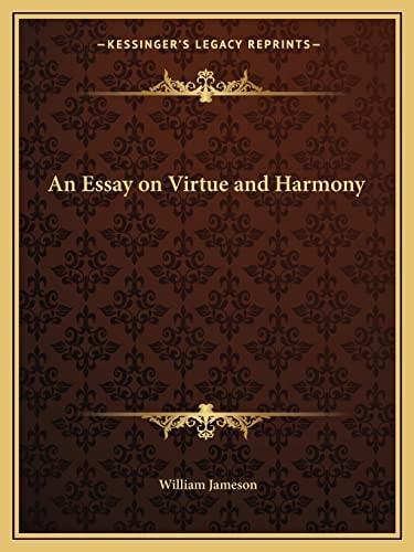 An Essay on Virtue and Harmony