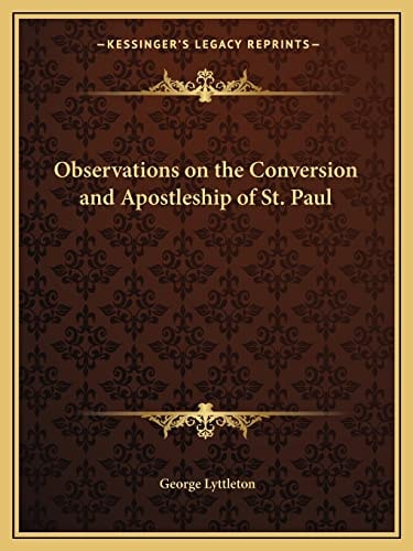 Observations on the Conversion and Apostleship of St. Paul