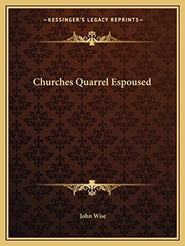 Churches Quarrel Espoused