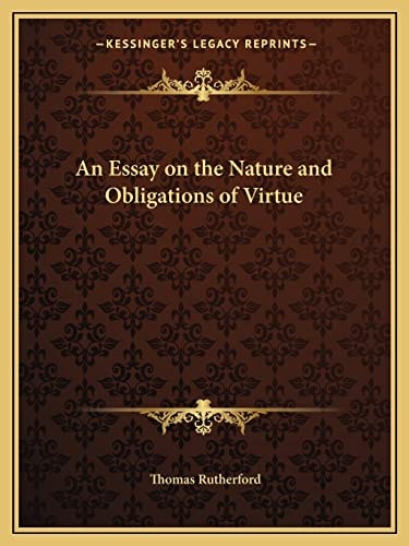 An Essay on the Nature and Obligations of Virtue