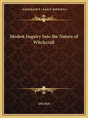 Modest Inquiry Into the Nature of Witchcraft