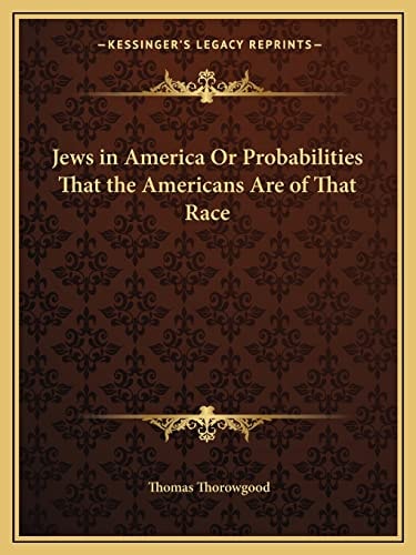 Jews in America Or Probabilities That the Americans Are of That Race