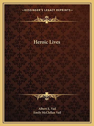 Heroic Lives