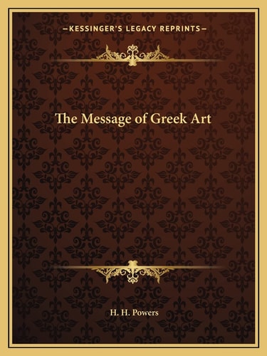 The Message of Greek Art