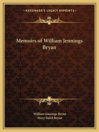 Memoirs of William Jennings Bryan
