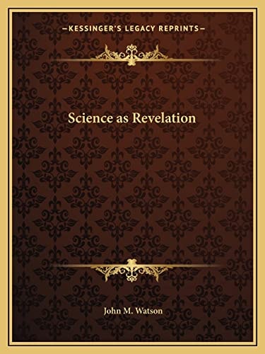 Science as Revelation