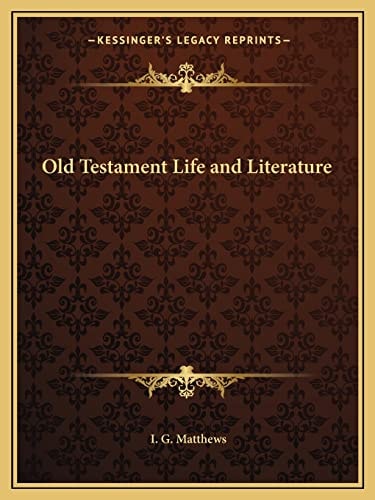 Old Testament Life and Literature