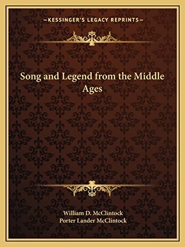 Song and Legend from the Middle Ages