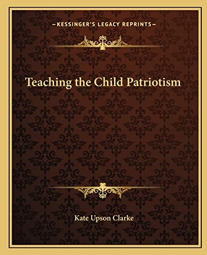 Teaching the Child Patriotism