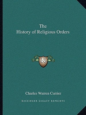The History of Religious Orders