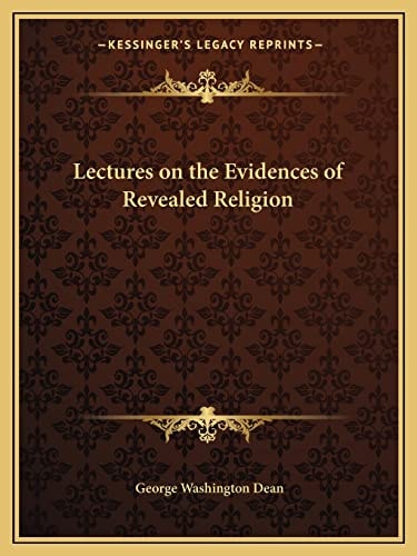 Lectures on the Evidences of Revealed Religion