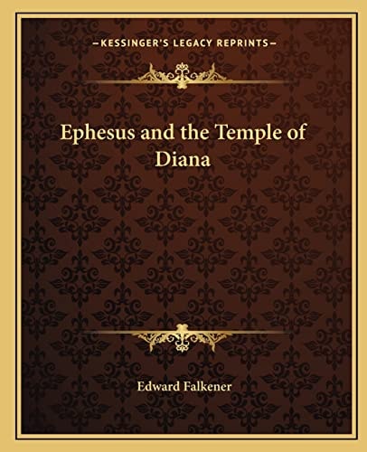 Ephesus and the Temple of Diana