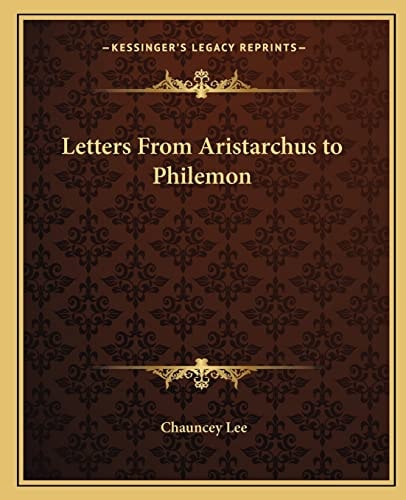 Letters From Aristarchus to Philemon