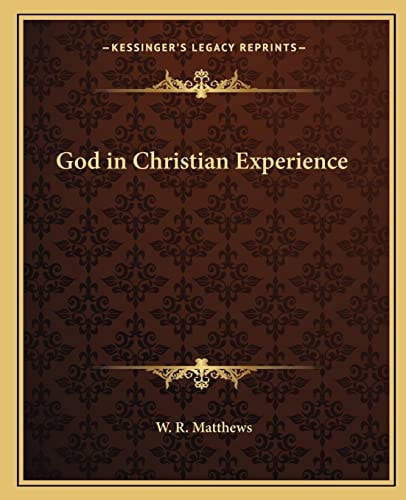 God in Christian Experience