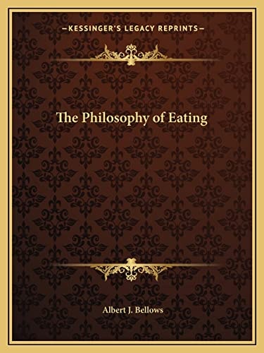 The Philosophy of Eating