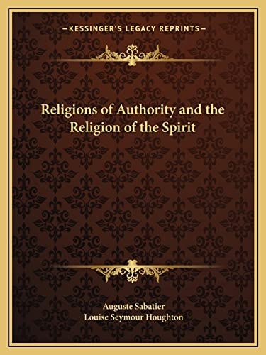 Religions of Authority and the Religion of the Spirit