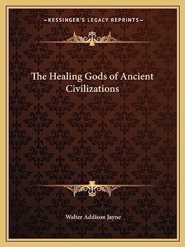 The Healing Gods of Ancient Civilizations