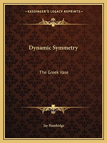Dynamic Symmetry: The Greek Vase