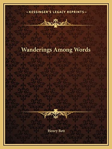Wanderings Among Words