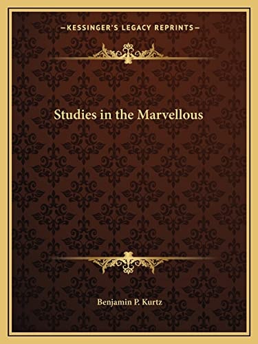 Studies in the Marvellous