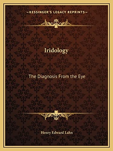 Iridology: The Diagnosis From the Eye