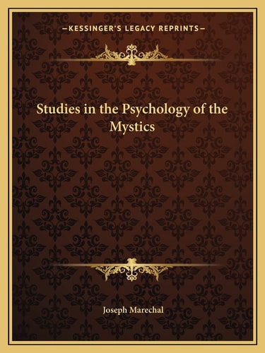 Studies in the Psychology of the Mystics