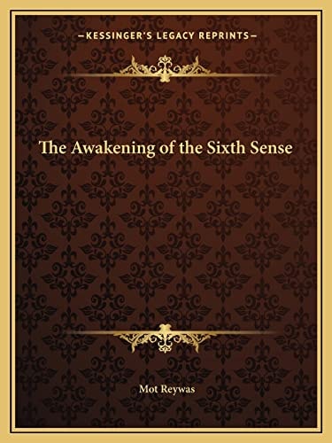 The Awakening of the Sixth Sense