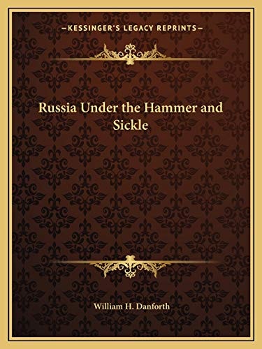 Russia Under the Hammer and Sickle