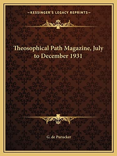Theosophical Path Magazine, July to December 1931