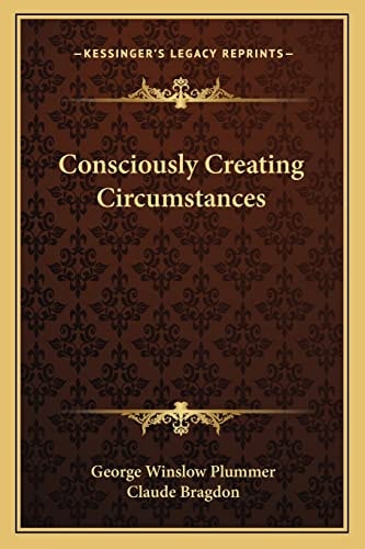 Consciously Creating Circumstances