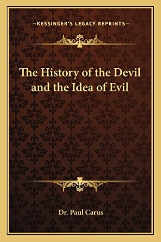 The History of the Devil and the Idea of Evil
