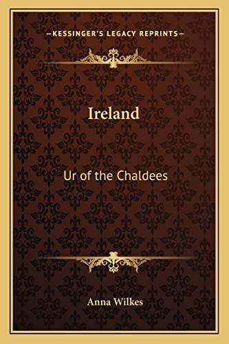 Ireland: Ur of the Chaldees