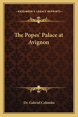 The Popes' Palace at Avignon