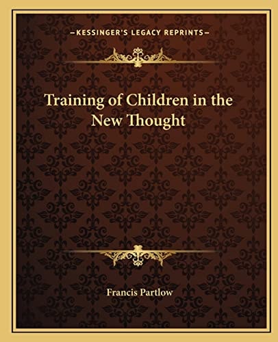 Training of Children in the New Thought
