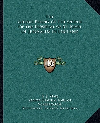 The Grand Priory of The Order of the Hospital of St. John of Jerusalem in England