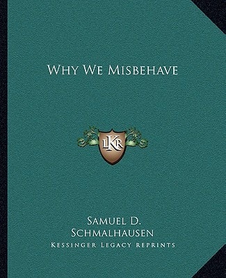 Why We Misbehave