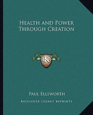 Health and Power Through Creation