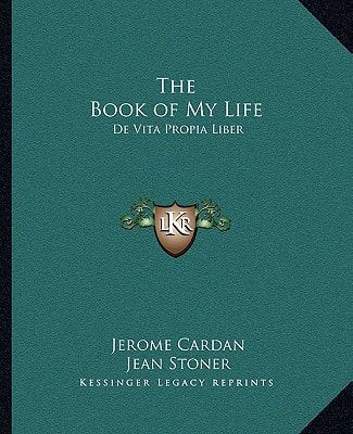 The Book of My Life: De Vita Propia Liber