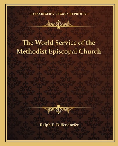 The World Service of the Methodist Episcopal Church