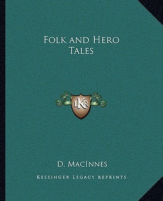 Folk and Hero Tales
