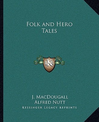 Folk and Hero Tales