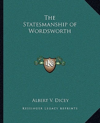 The Statesmanship of Wordsworth