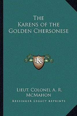 The Karens of the Golden Chersonese