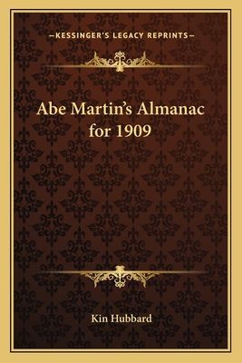 Abe Martin's Almanac for 1909