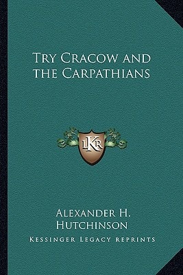 Try Cracow and the Carpathians