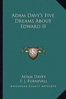 Adam Davy's Five Dreams About Edward II