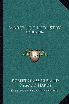 March of Industry: California