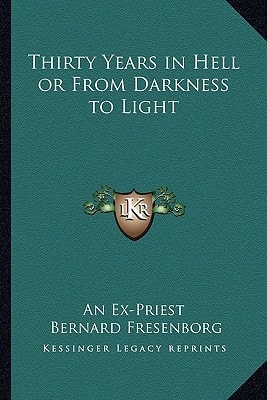 Thirty Years in Hell or From Darkness to Light