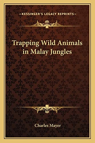 Trapping Wild Animals in Malay Jungles