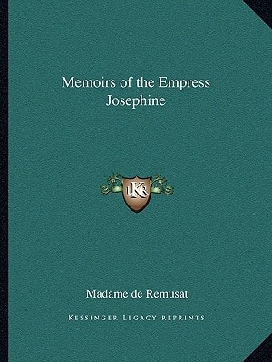 Memoirs of the Empress Josephine